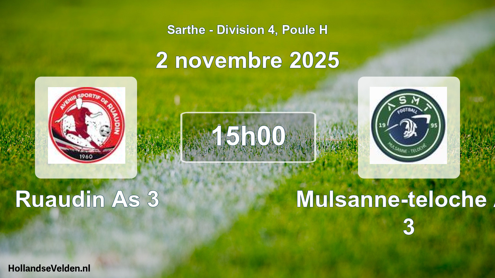 Scheduled Match: Ruaudin As 3 - Mulsanne-teloche As 3 (2 November 2025)