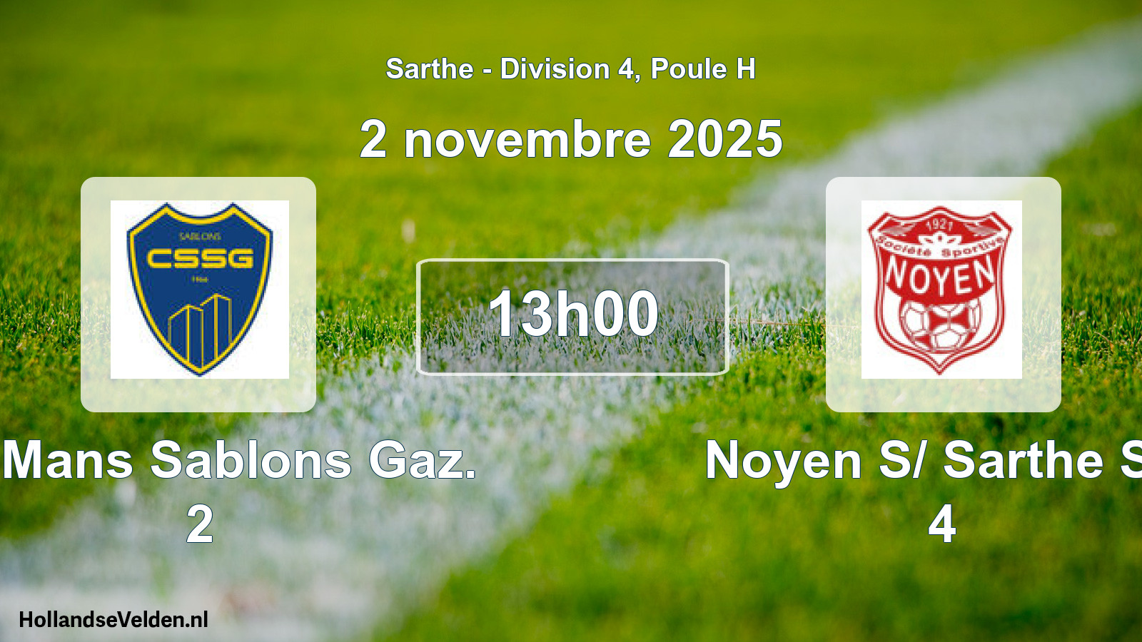 Geplande wedstrijd: Le Mans Sablons Gaz. 2 - Noyen S/ Sarthe Ss 4 (2 novembre 2025)