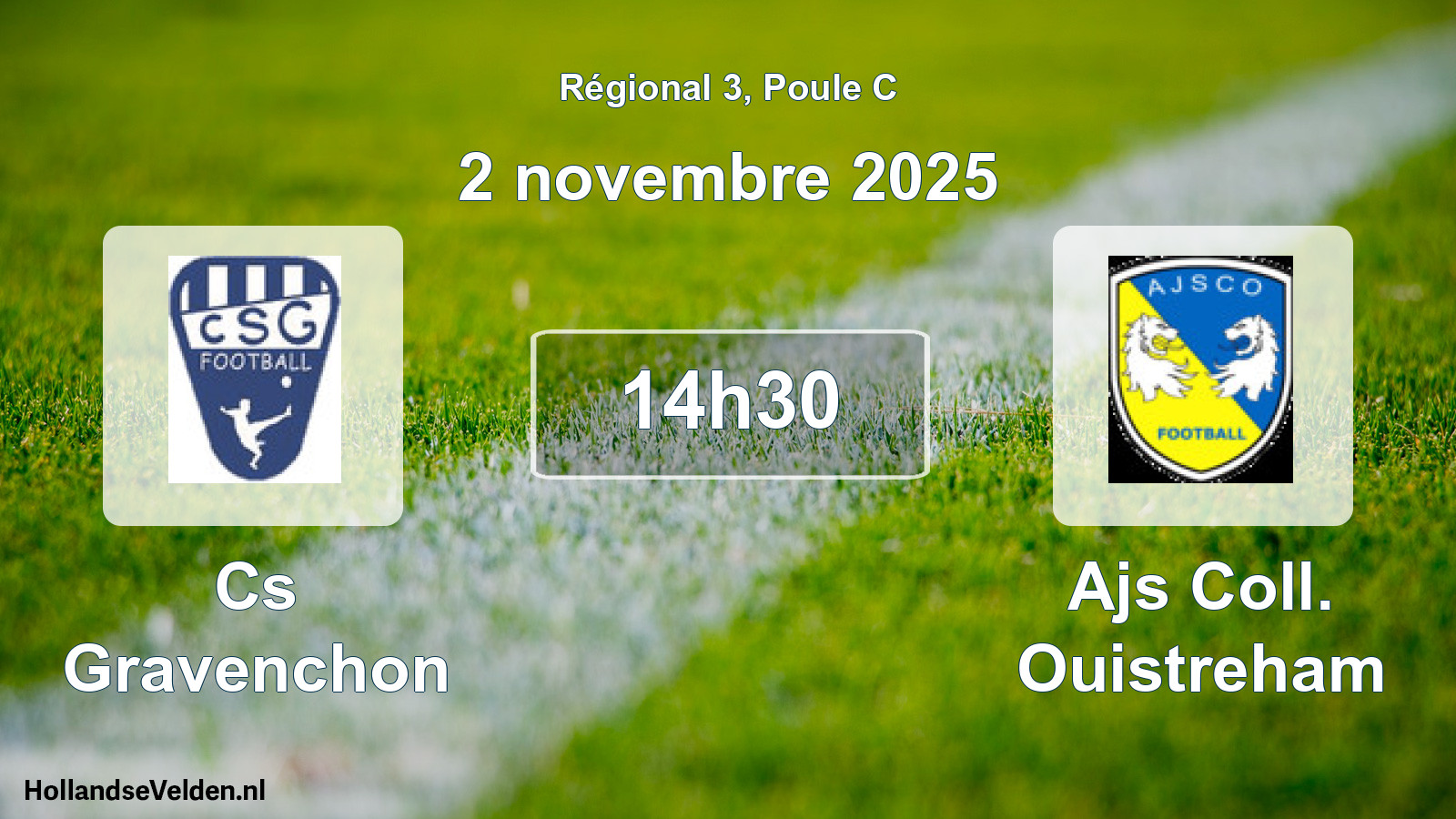Geplande wedstrijd: Cs Gravenchon - Ajs Coll. Ouistreham (2 november 2025)