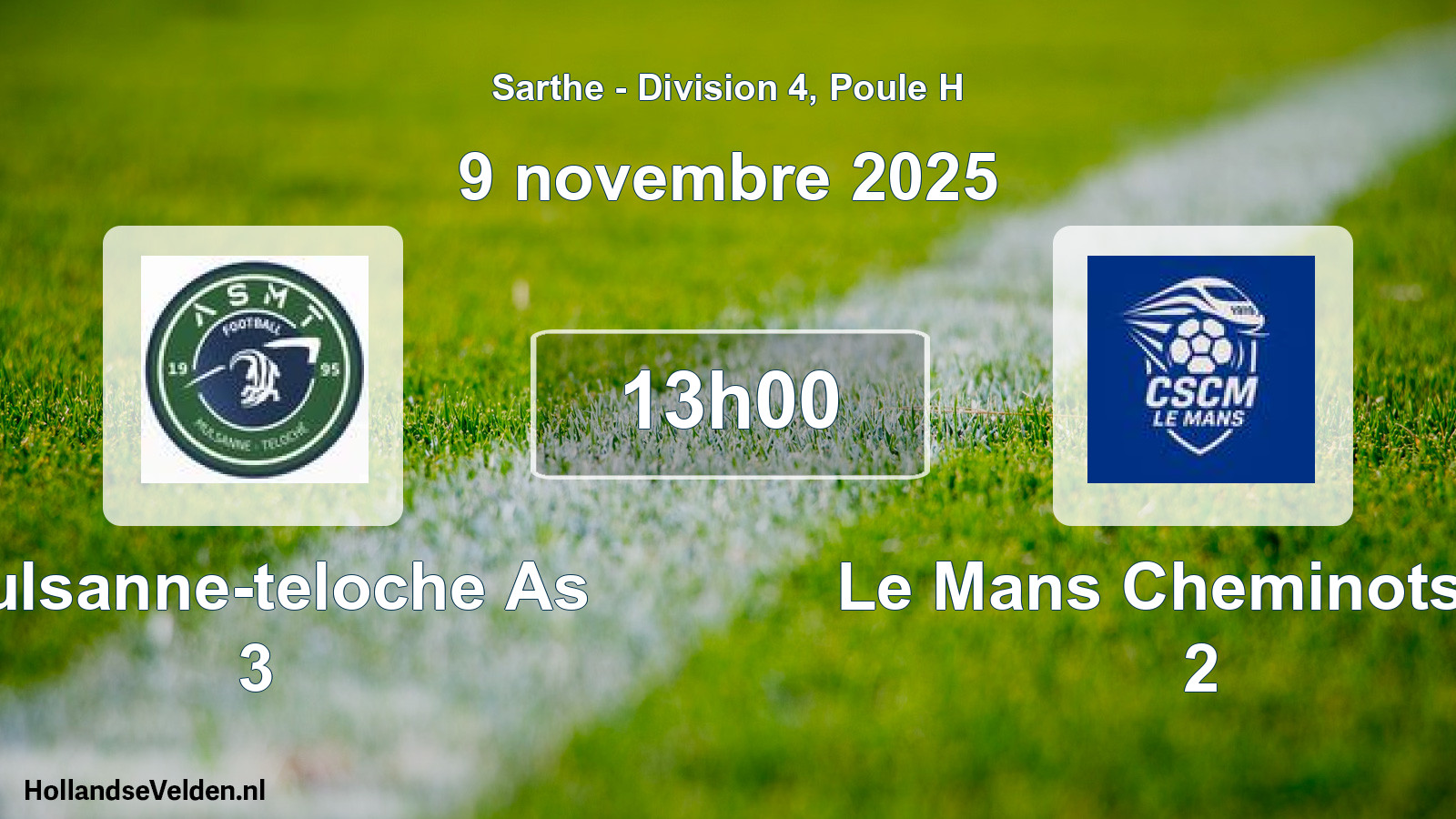 Geplande wedstrijd: Mulsanne-teloche As 3 - Le Mans Cheminots Cs 2 (9 novembre 2025)
