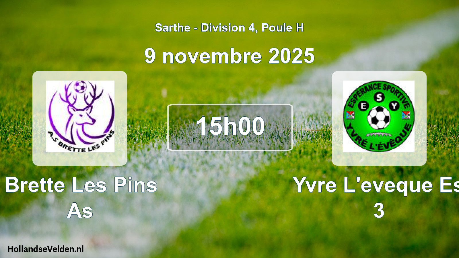 Geplande wedstrijd: Brette Les Pins As - Yvre L'eveque Es 3 (9 november 2025)