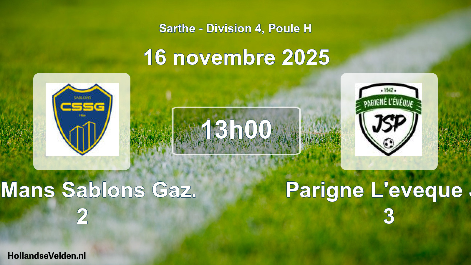 Geplande wedstrijd: Le Mans Sablons Gaz. 2 - Parigne L'eveque Js 3 (16 novembre 2025)