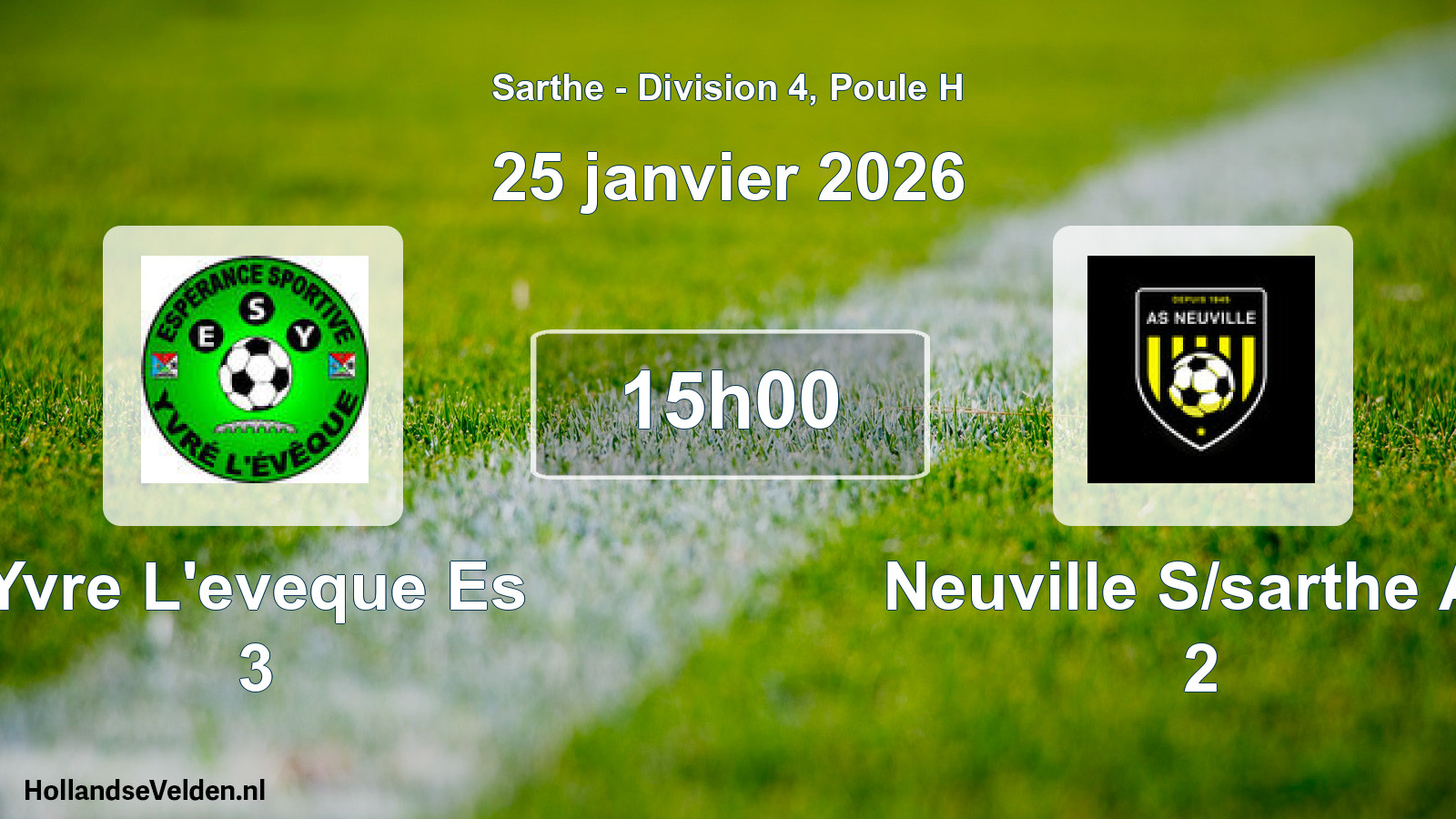 Geplande wedstrijd: Yvre L'eveque Es 3 - Neuville S/sarthe As 2 (25 januari 2026)