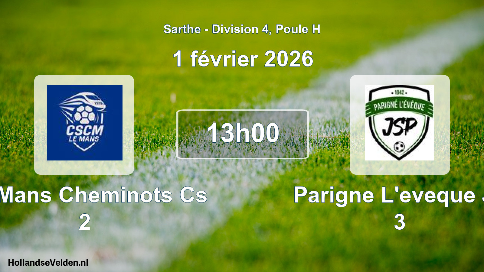 Geplande wedstrijd: Le Mans Cheminots Cs 2 - Parigne L'eveque Js 3 (1 février 2026)