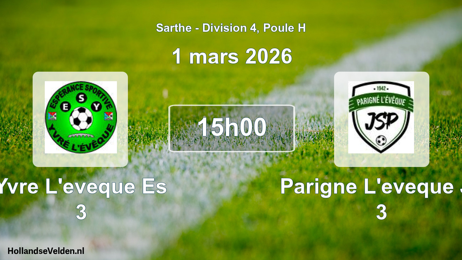 Scheduled Match: Yvre L'eveque Es 3 - Parigne L'eveque Js 3 (1 March 2026)