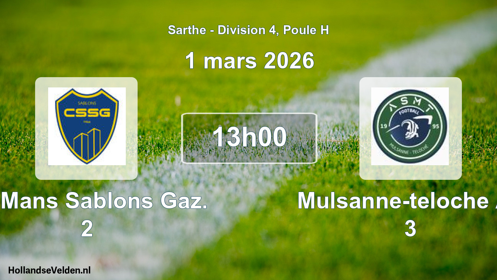 Geplande wedstrijd: Le Mans Sablons Gaz. 2 - Mulsanne-teloche As 3 (1 mars 2026)