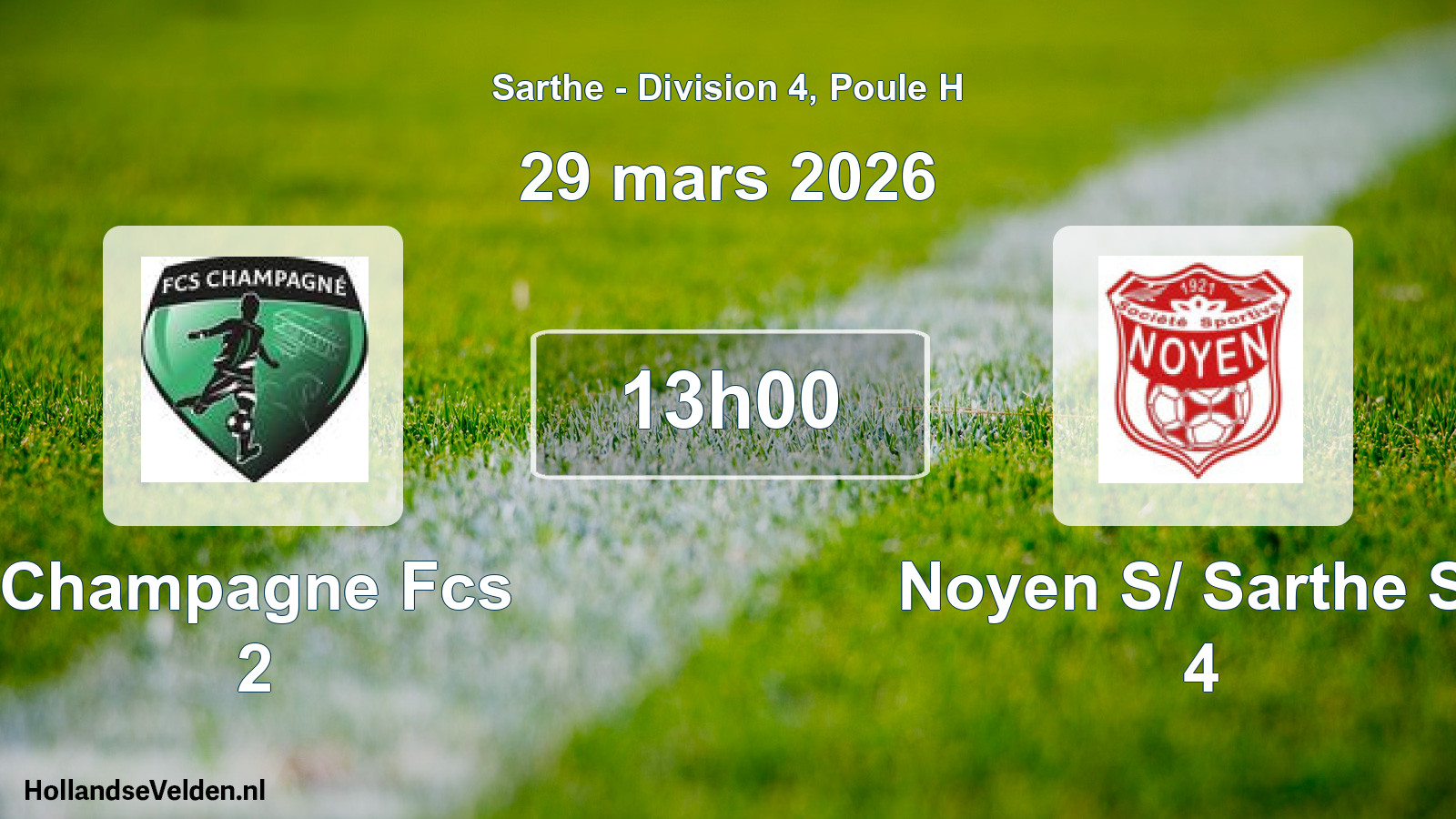 Geplande wedstrijd: Champagne Fcs 2 - Noyen S/ Sarthe Ss 4 (29 mars 2026)
