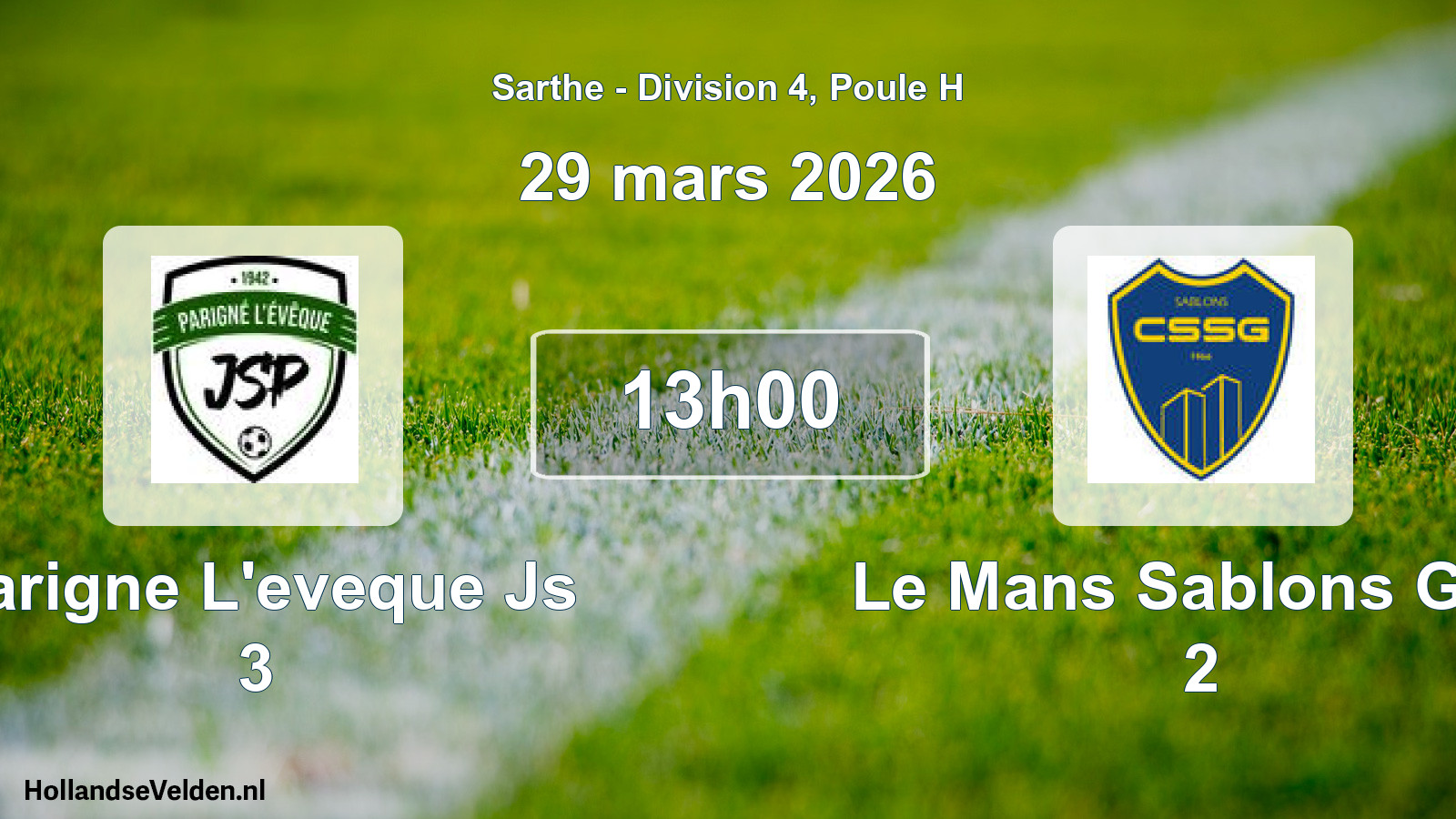 Scheduled Match: Parigne L'eveque Js 3 - Le Mans Sablons Gaz. 2 (29 March 2026)