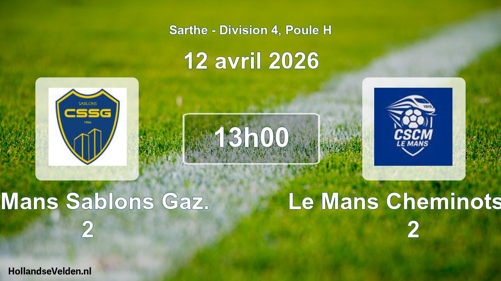 Geplande wedstrijd: Le Mans Sablons Gaz. 2 - Le Mans Cheminots Cs 2 (12 april 2026)