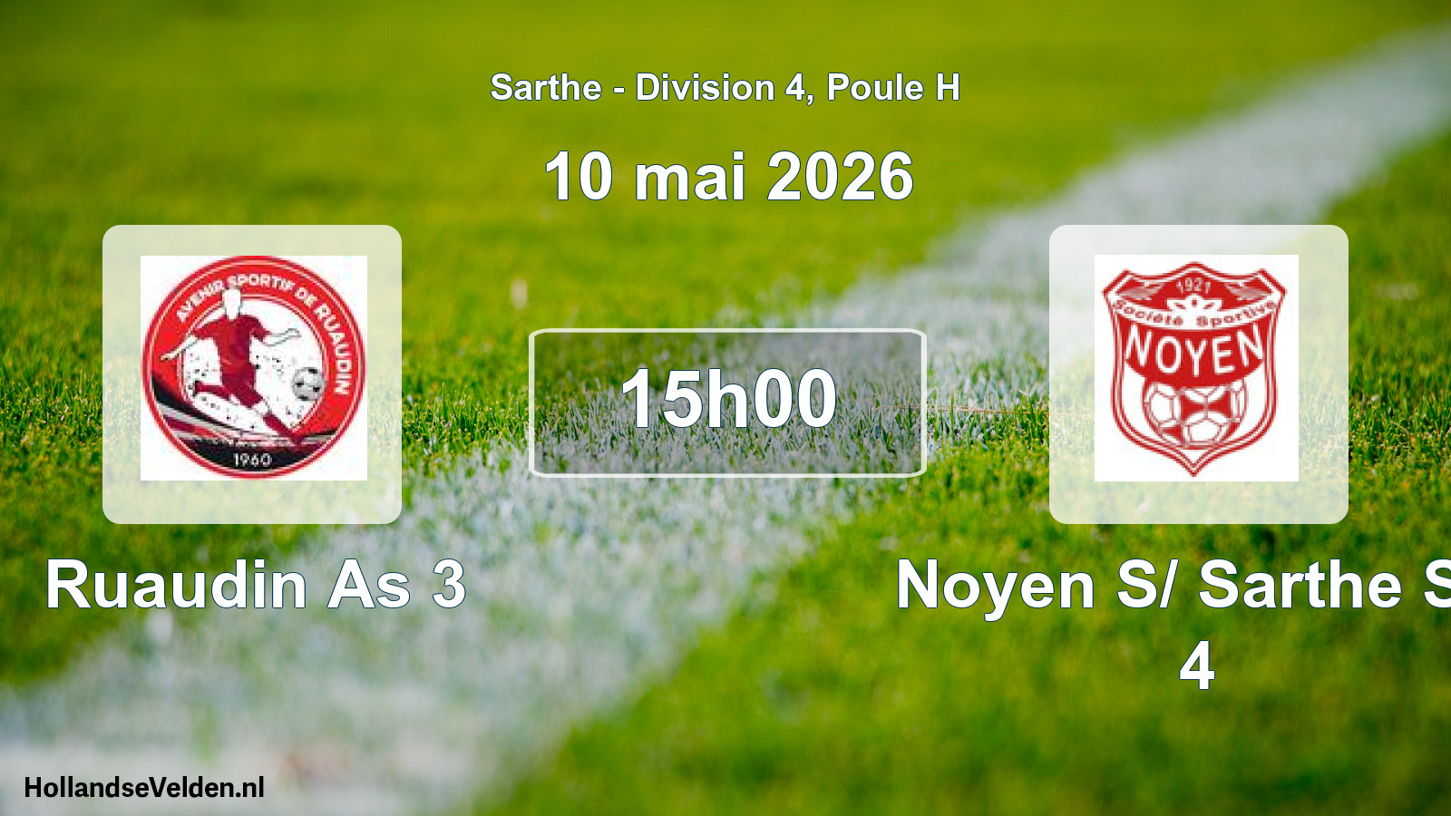 Scheduled Match: Ruaudin As 3 - Noyen S/ Sarthe Ss 4 (10 May 2026)