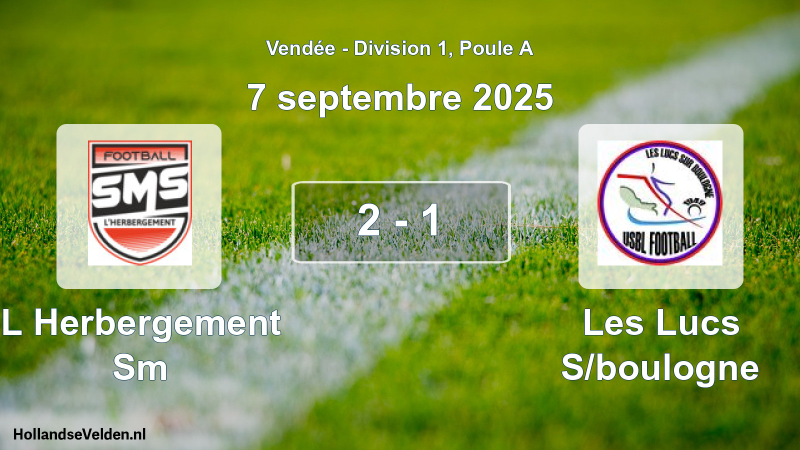 Gespeelde wedstrijd: L Herbergement Sm - Les Lucs S/boulogne 2 - 1 (7 septembre 2025)