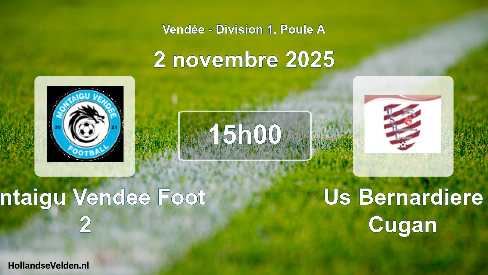 Scheduled Match: Montaigu Vendee Foot 2 - Us Bernardiere Cugan (2 November 2025)