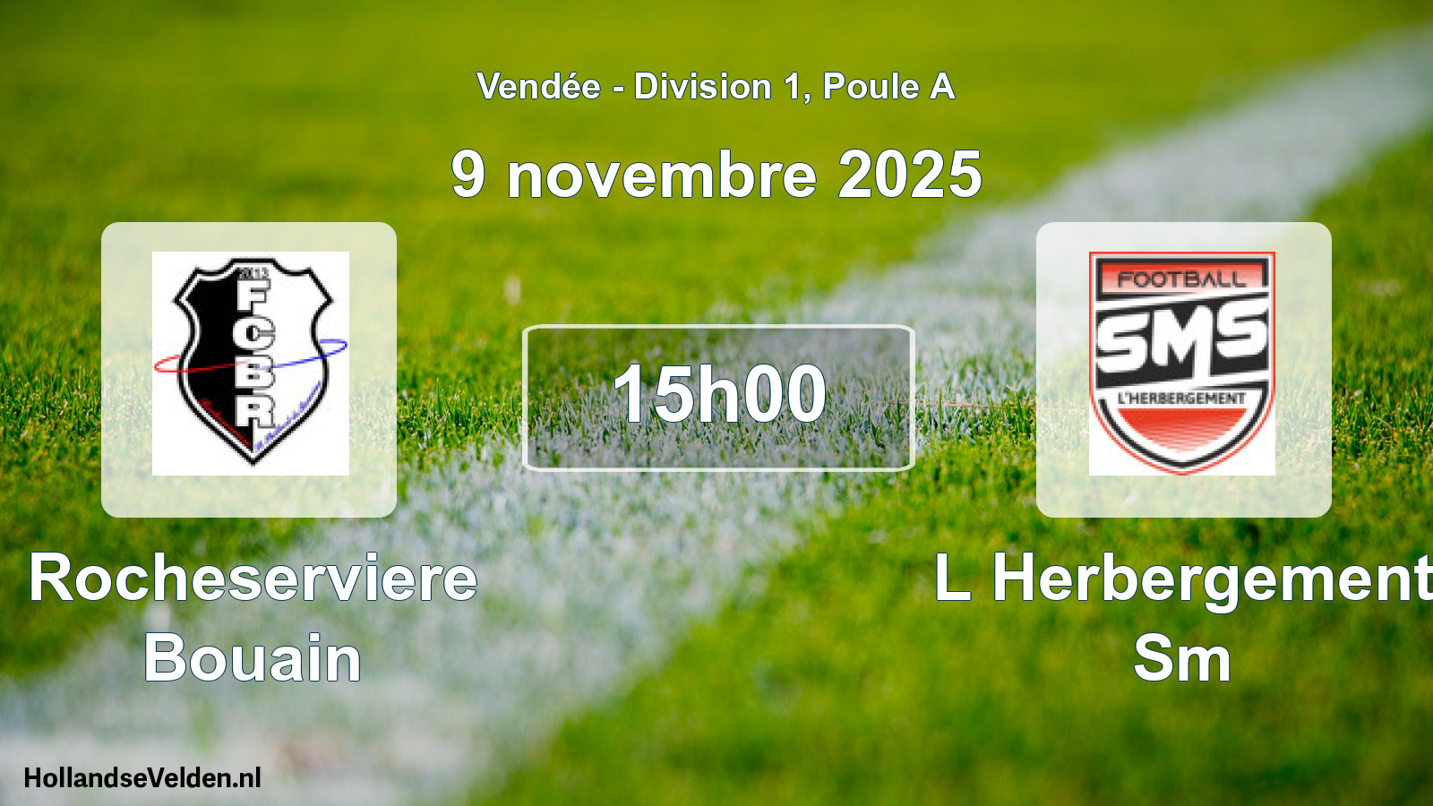Scheduled Match: Rocheserviere Bouain - L Herbergement Sm (9 November 2025)