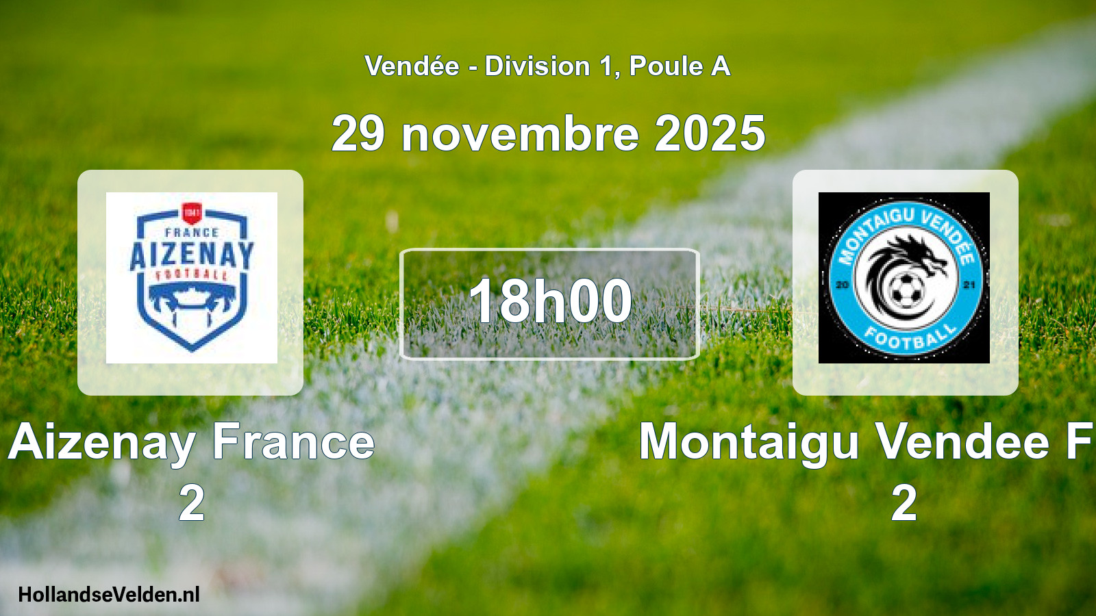 Scheduled Match: Aizenay France 2 - Montaigu Vendee Foot 2 (29 November 2025)