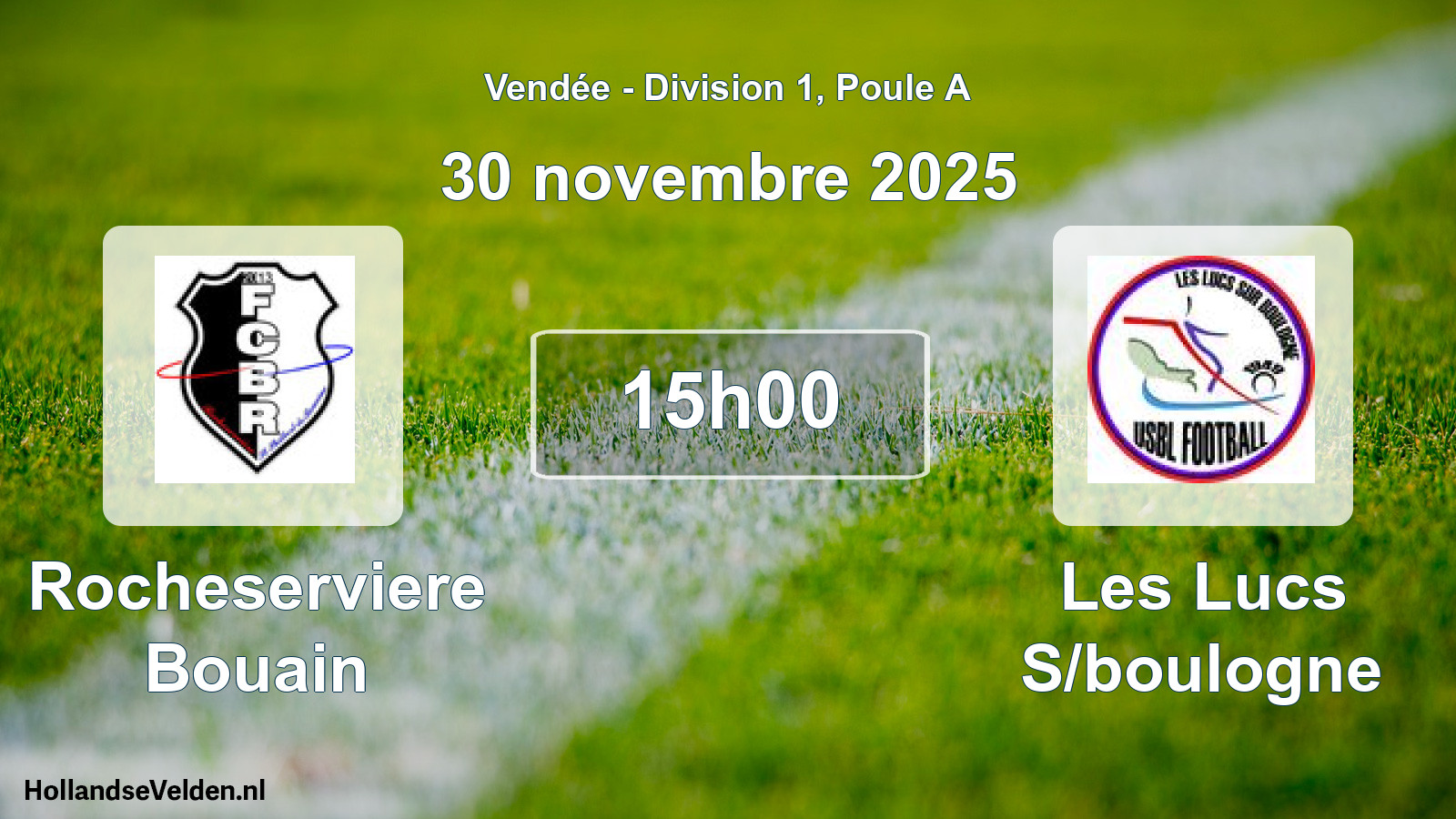 Geplande wedstrijd: Rocheserviere Bouain - Les Lucs S/boulogne (30 novembre 2025)