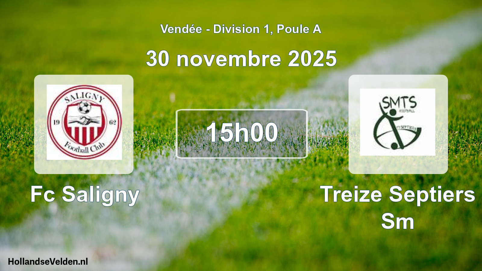 Geplande wedstrijd: Fc Saligny - Treize Septiers Sm (30 novembre 2025)