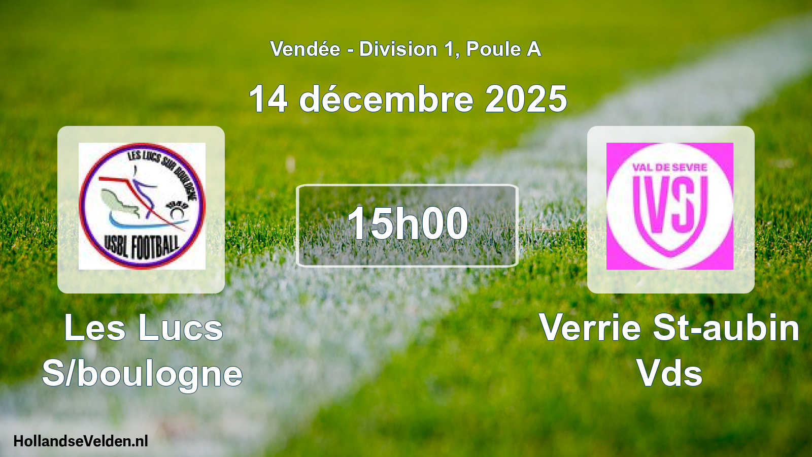 Geplande wedstrijd: Les Lucs S/boulogne - Verrie St-aubin Vds (14 décembre 2025)
