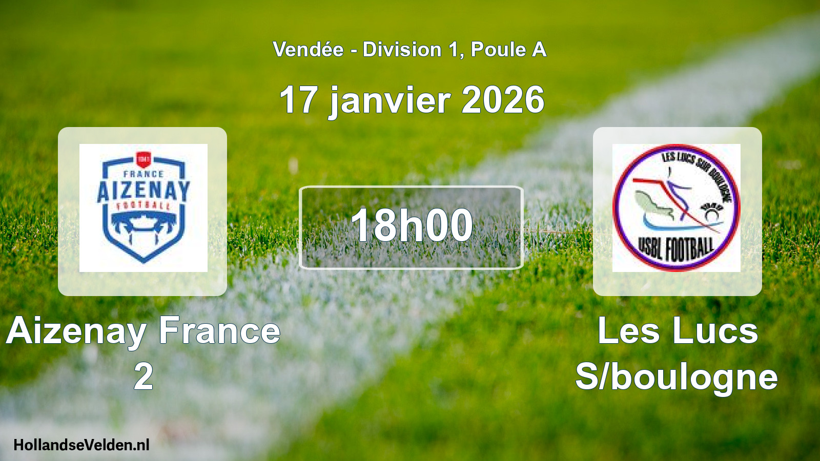 Geplande wedstrijd: Aizenay France 2 - Les Lucs S/boulogne (17 janvier 2026)