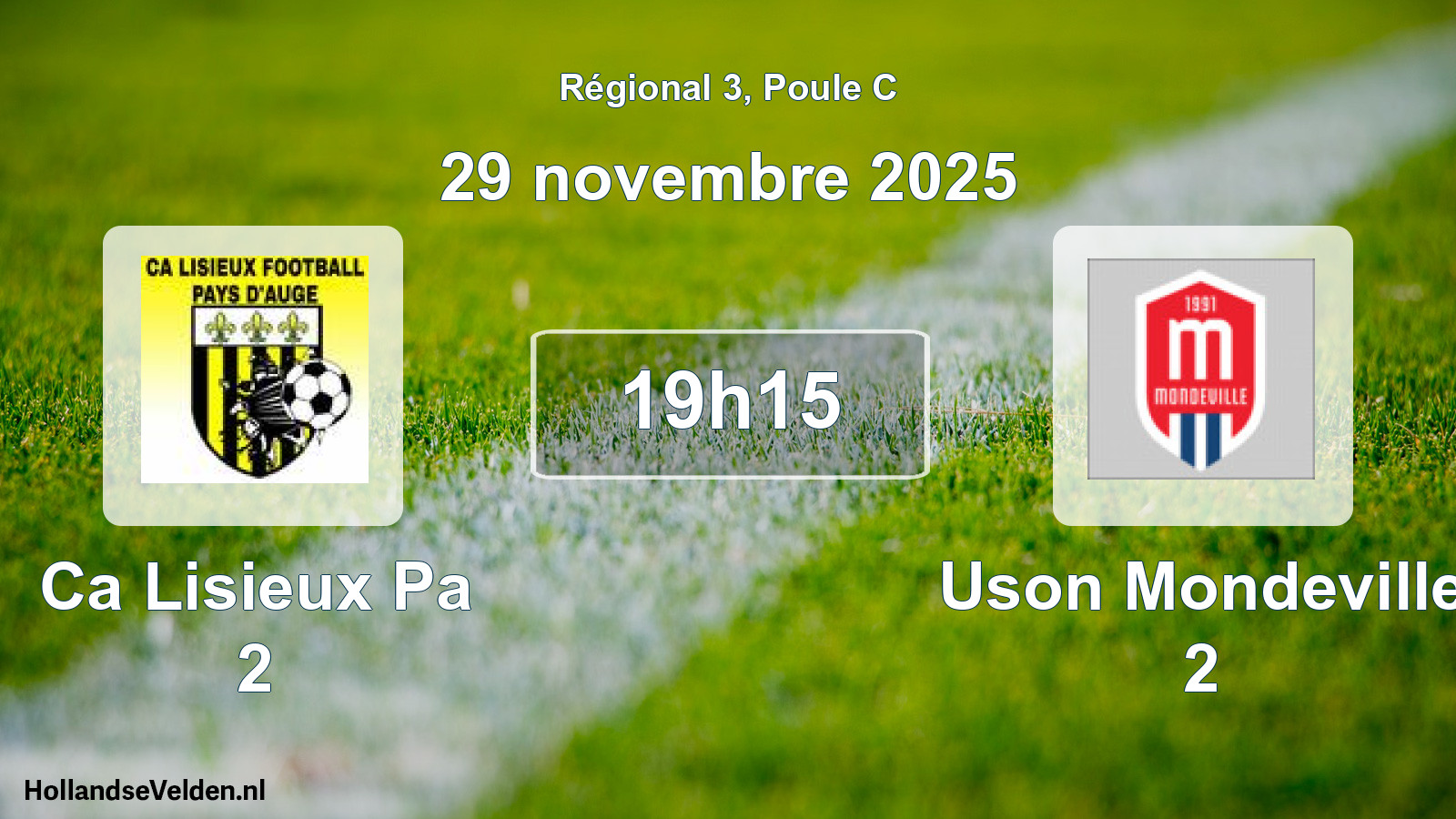 Geplande wedstrijd: Ca Lisieux Pa 2 - Uson Mondeville 2 (29 november 2025)