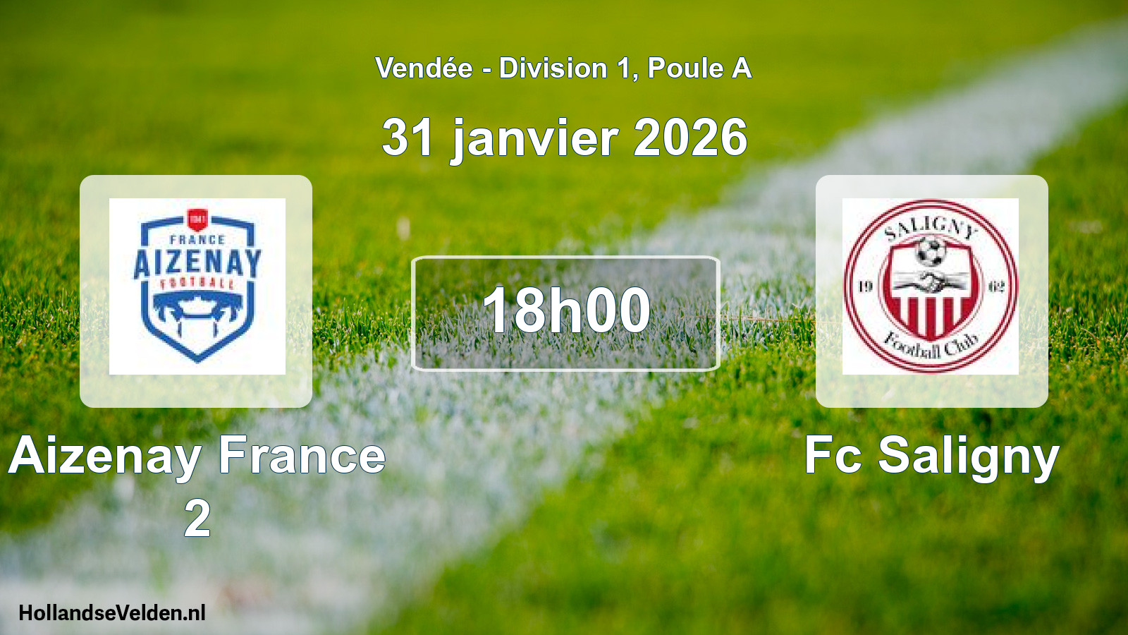 Scheduled Match: Aizenay France 2 - Fc Saligny (31 January 2026)
