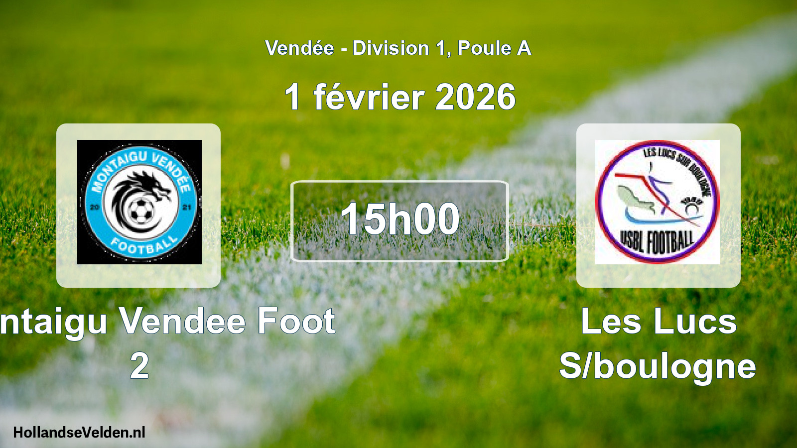 Scheduled Match: Montaigu Vendee Foot 2 - Les Lucs S/boulogne (1 February 2026)