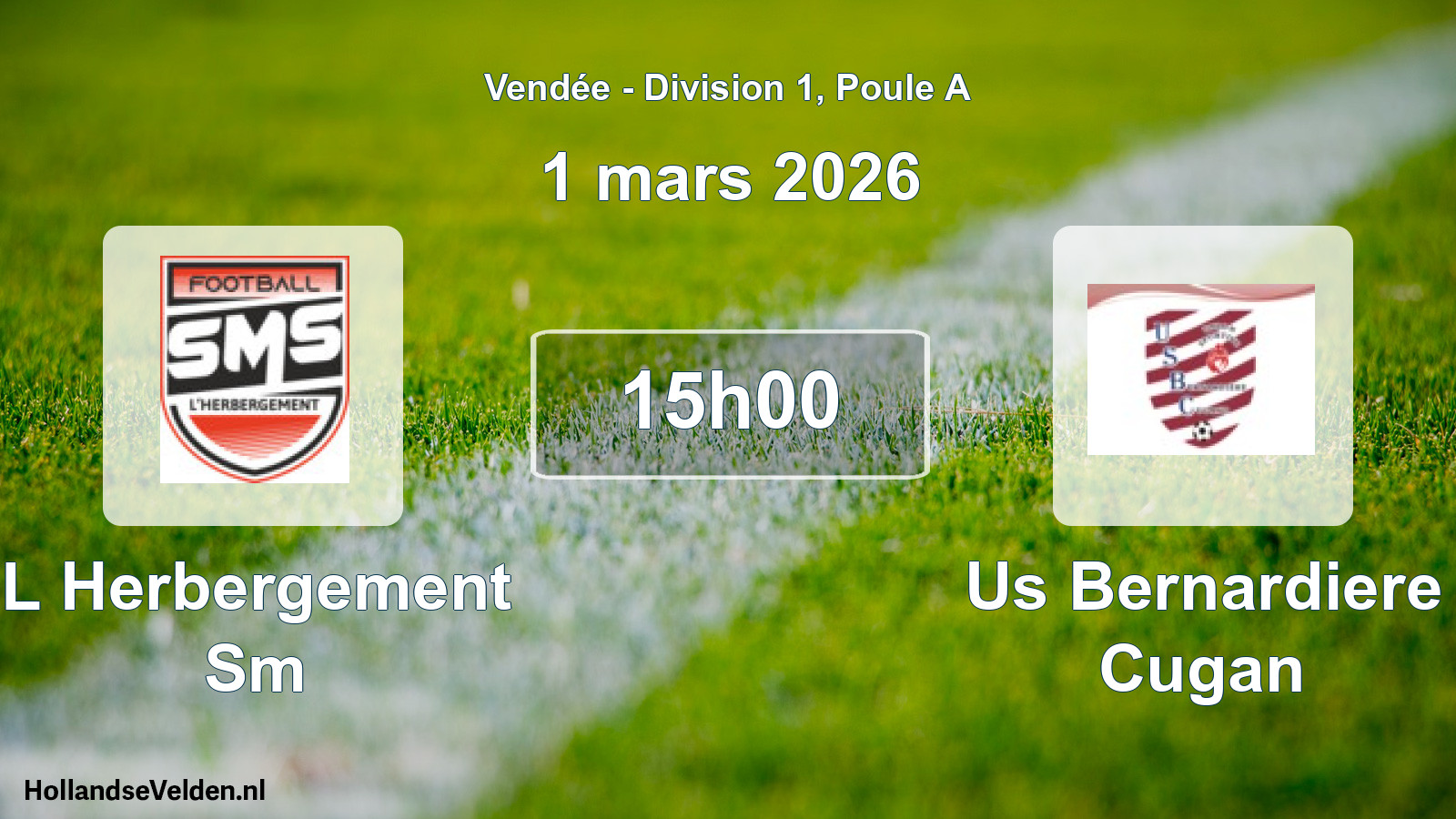 Geplande wedstrijd: L Herbergement Sm - Us Bernardiere Cugan (1 maart 2026)