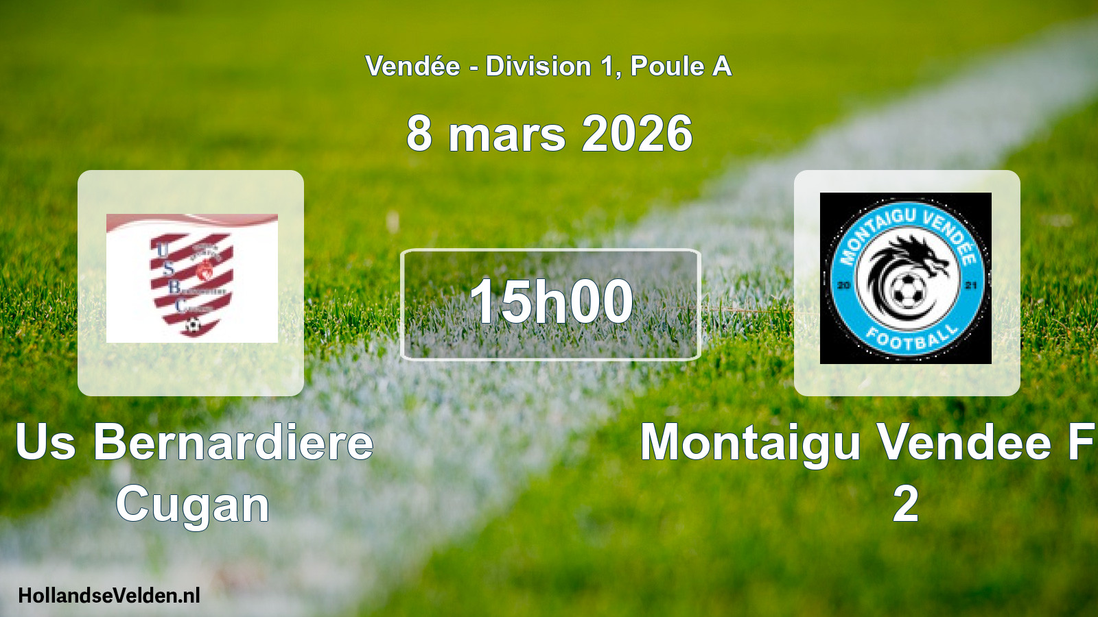 Scheduled Match: Us Bernardiere Cugan - Montaigu Vendee Foot 2 (8 March 2026)