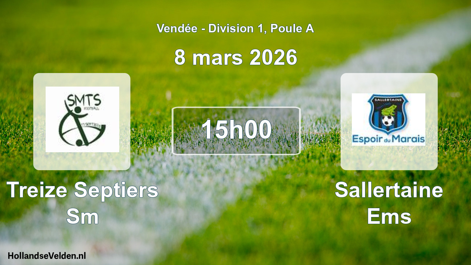 Geplande wedstrijd: Treize Septiers Sm - Sallertaine Ems (8 mars 2026)