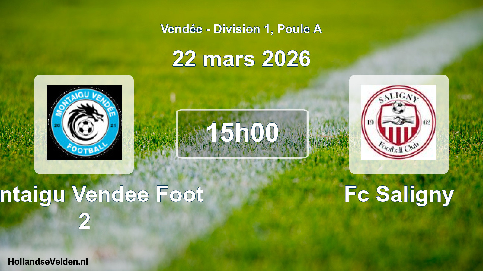 Scheduled Match: Montaigu Vendee Foot 2 - Fc Saligny (22 March 2026)