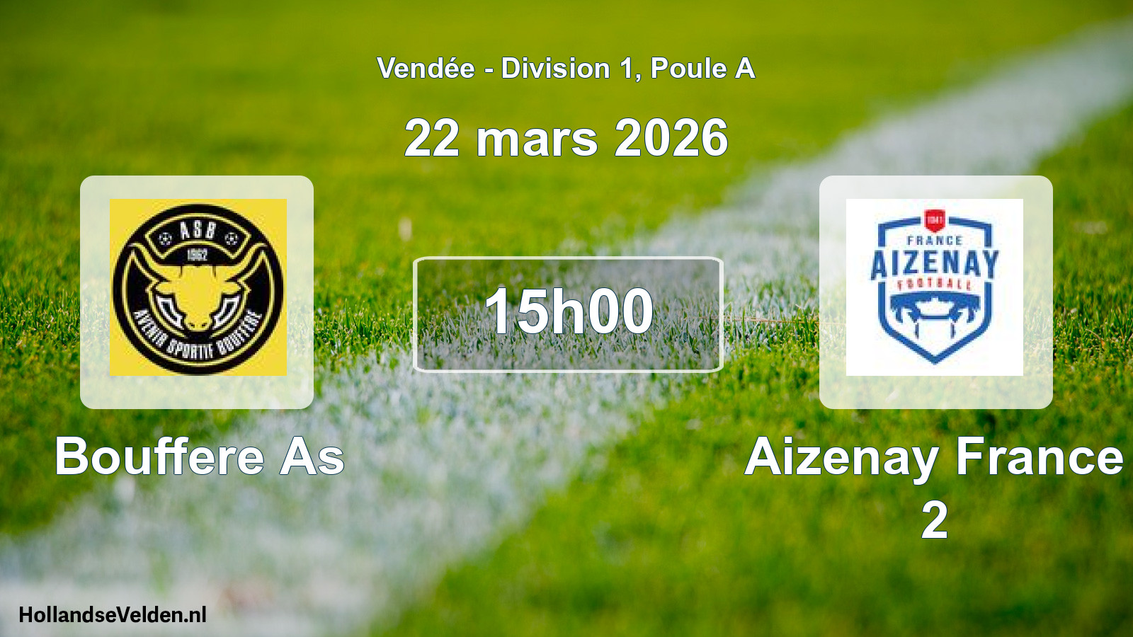 Geplande wedstrijd: Bouffere As - Aizenay France 2 (22 maart 2026)