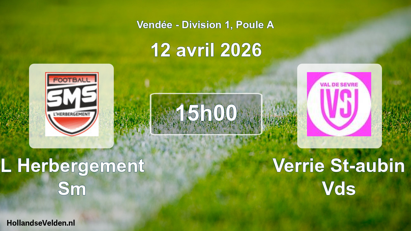 Geplande wedstrijd: L Herbergement Sm - Verrie St-aubin Vds (12 april 2026)