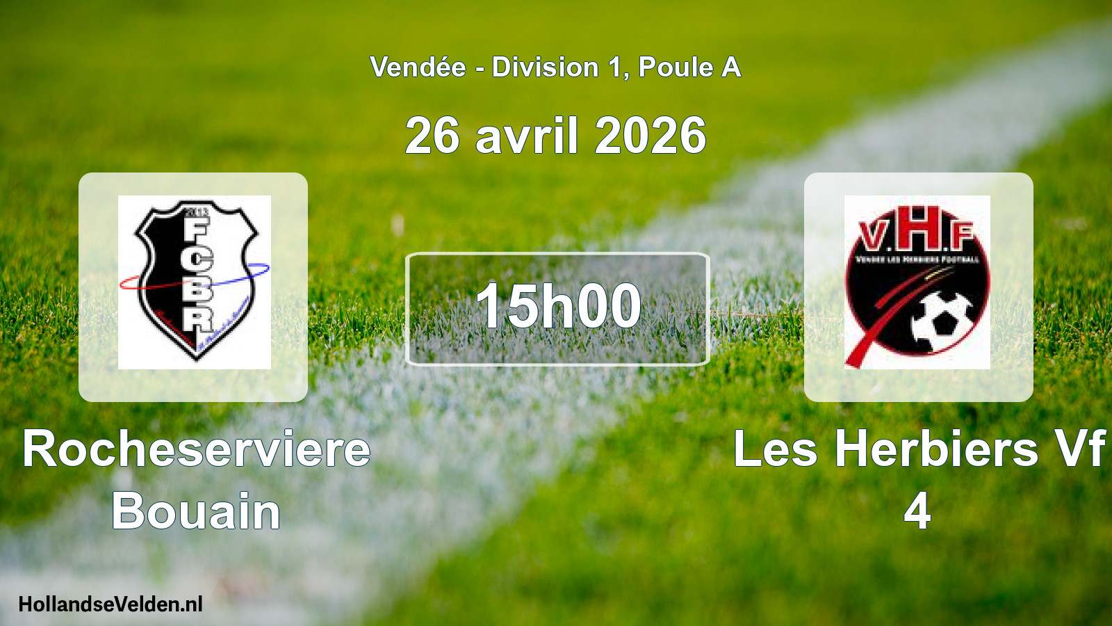 Geplande wedstrijd: Rocheserviere Bouain - Les Herbiers Vf 4 (26 avril 2026)