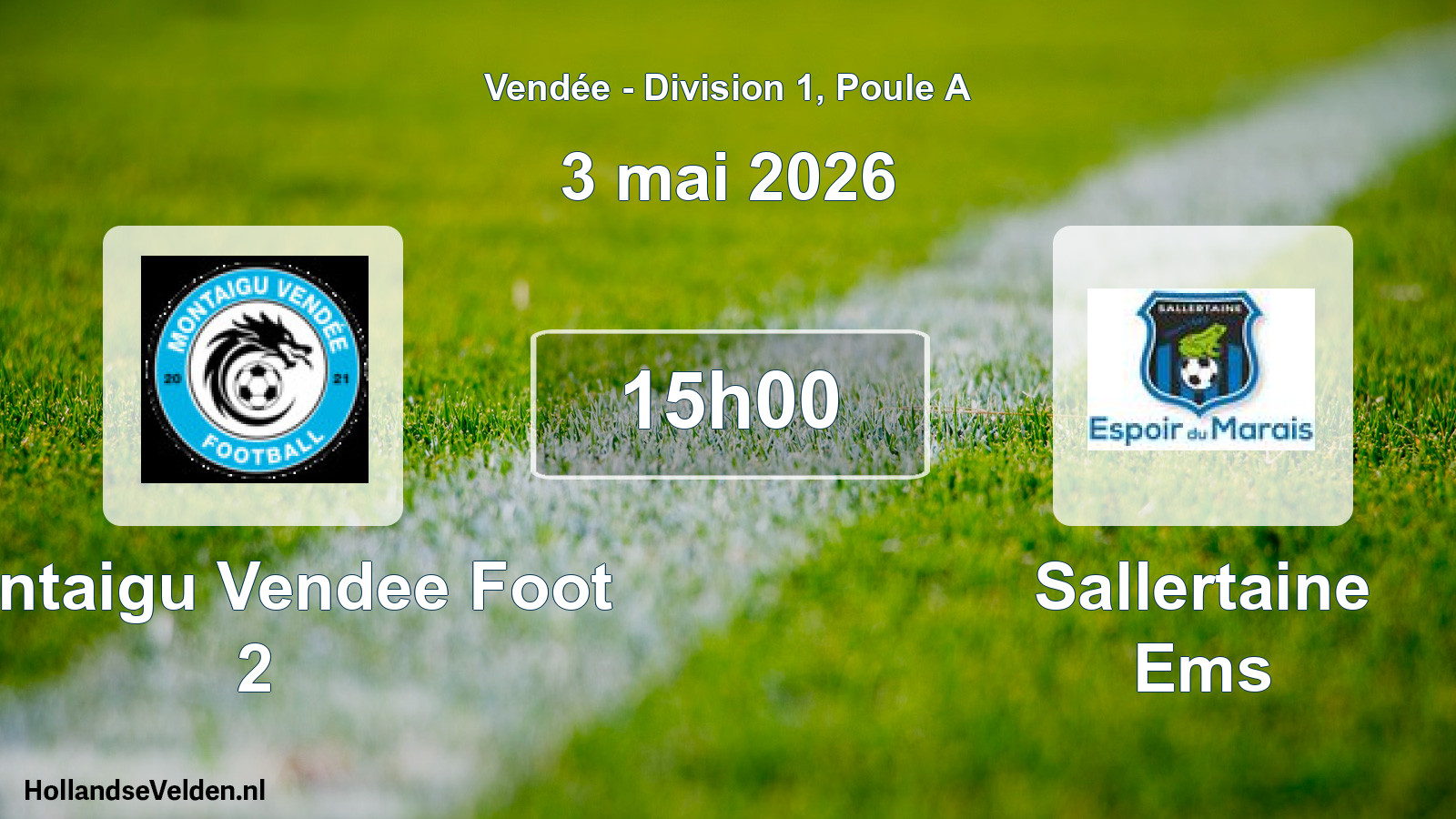 Geplande wedstrijd: Montaigu Vendee Foot 2 - Sallertaine Ems (3 mei 2026)