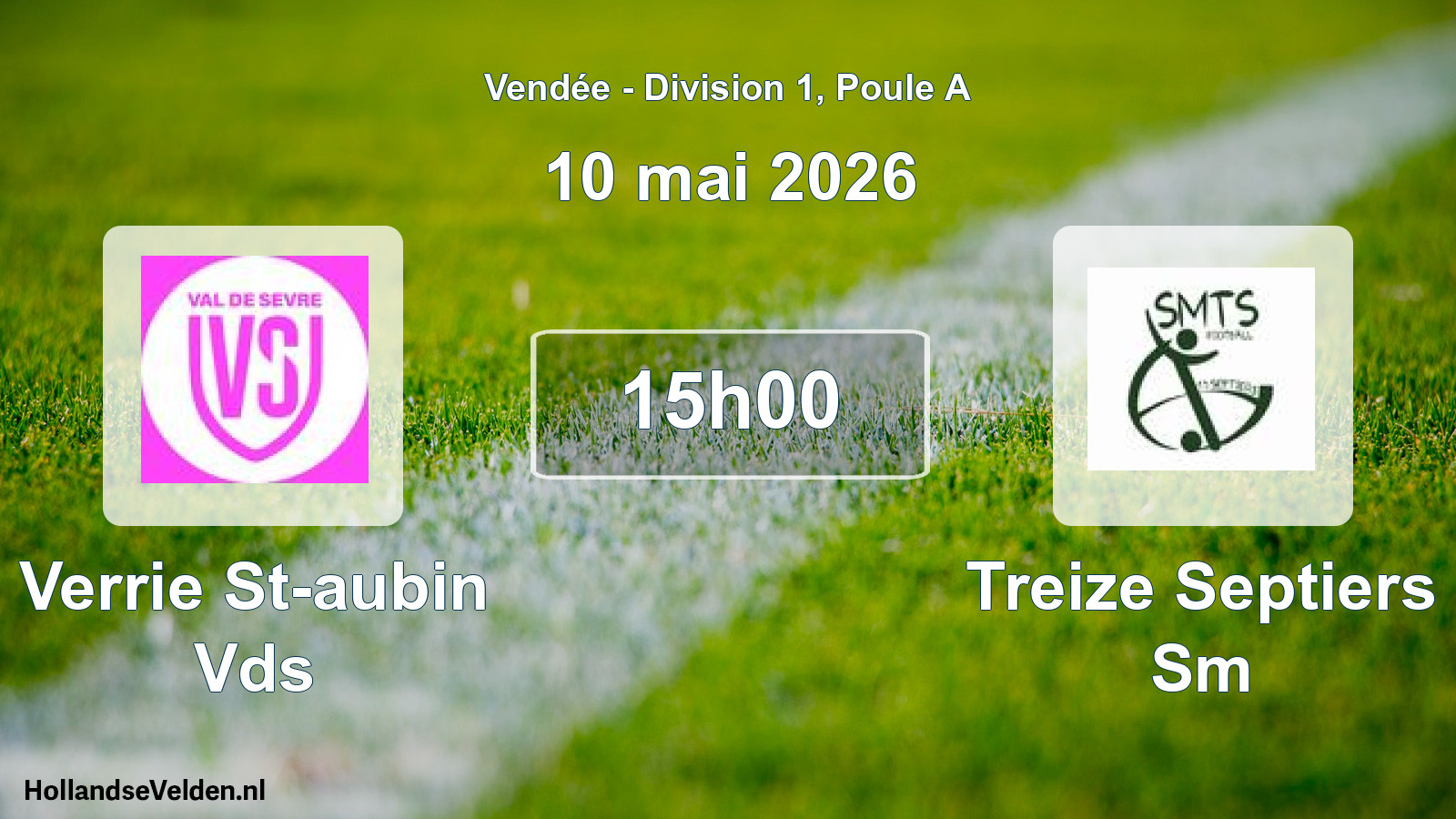 Geplande wedstrijd: Verrie St-aubin Vds - Treize Septiers Sm (10 mai 2026)
