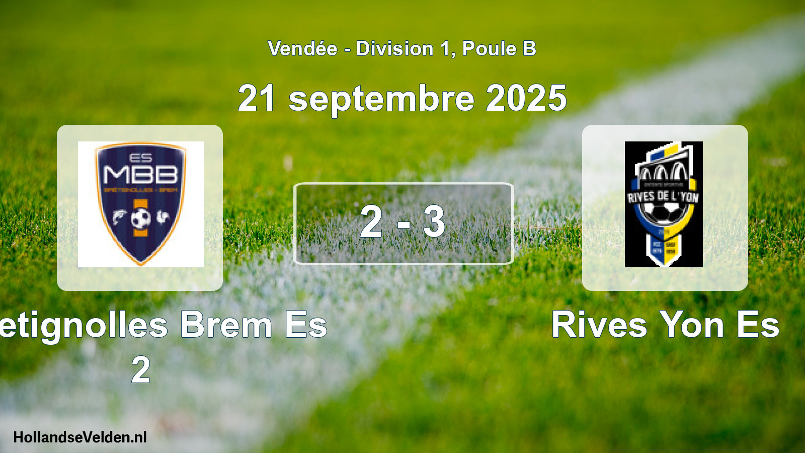 Gespeelde wedstrijd: Bretignolles Brem Es 2 - Rives Yon Es 2 - 3 (21 september 2025)