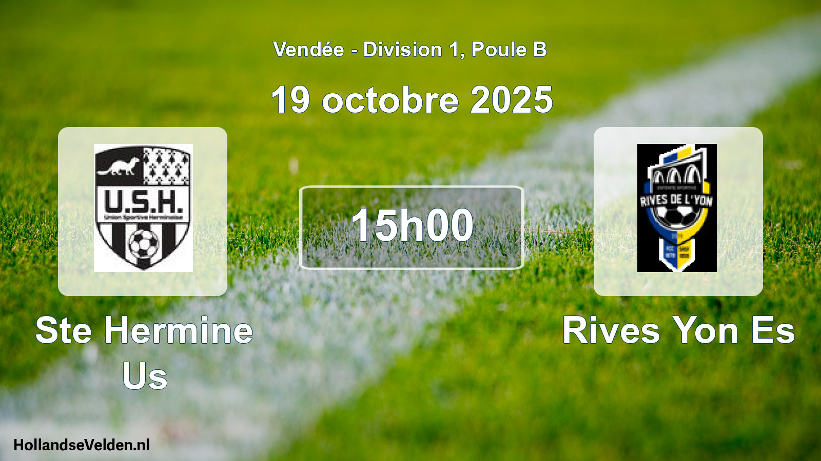 Scheduled Match: Ste Hermine Us - Rives Yon Es (19 October 2025)