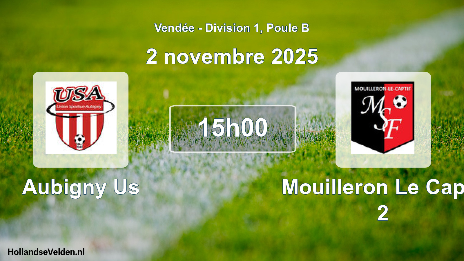 Geplande wedstrijd: Aubigny Us - Mouilleron Le Captif 2 (2 novembre 2025)