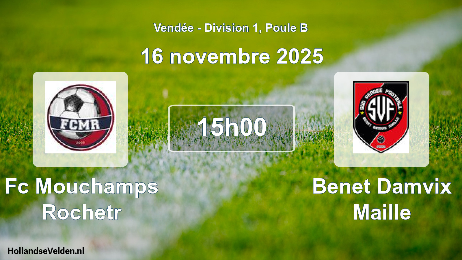 Scheduled Match: Fc Mouchamps Rochetr - Benet Damvix Maille (16 November 2025)