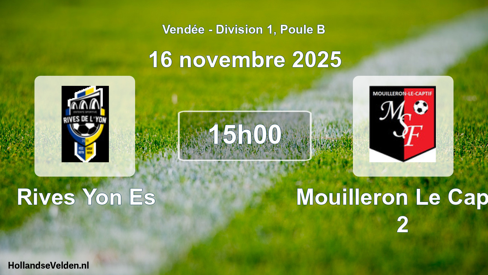 Scheduled Match: Rives Yon Es - Mouilleron Le Captif 2 (16 November 2025)