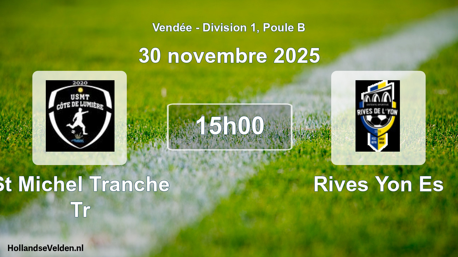 Scheduled Match: St Michel Tranche Tr - Rives Yon Es (30 November 2025)