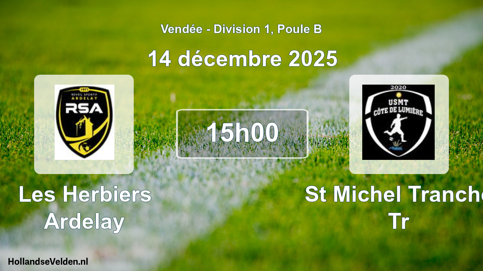 Geplande wedstrijd: Les Herbiers Ardelay - St Michel Tranche Tr (14 december 2025)