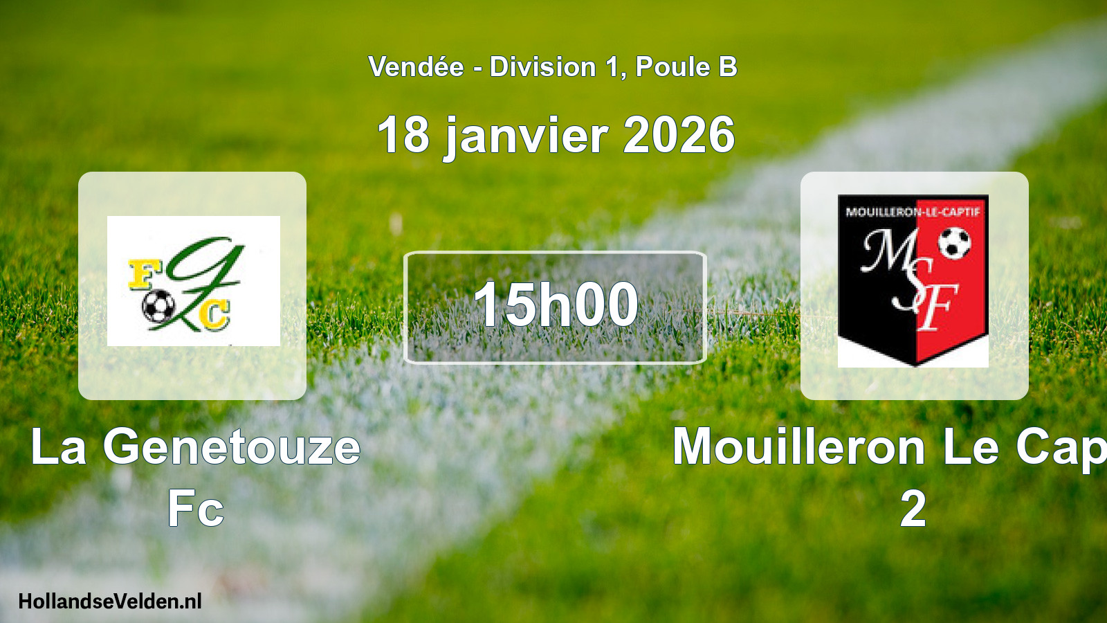 Geplande wedstrijd: La Genetouze Fc - Mouilleron Le Captif 2 (18 janvier 2026)