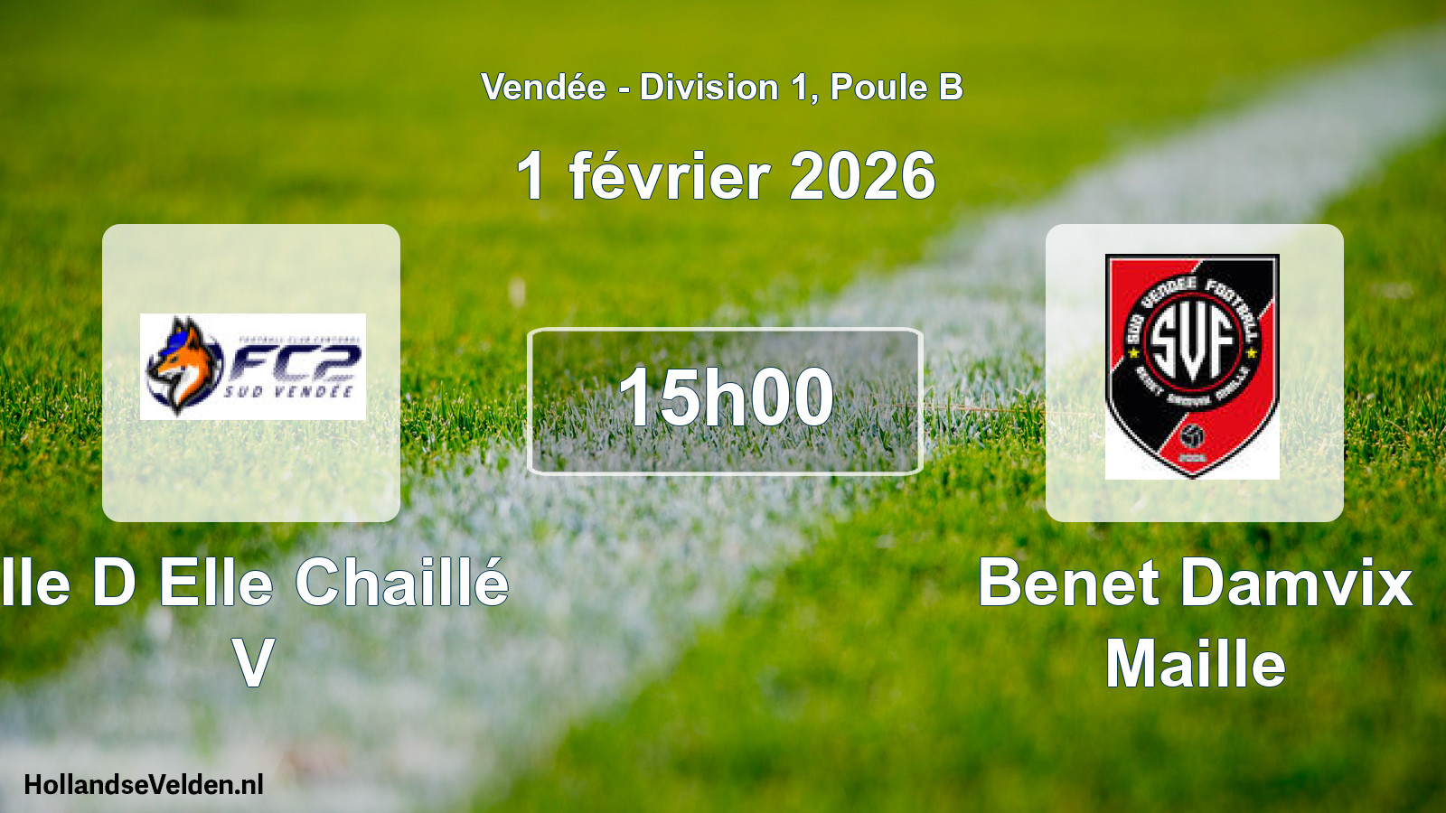 Geplande wedstrijd: Ile D Elle Chaillé V - Benet Damvix Maille (1 février 2026)