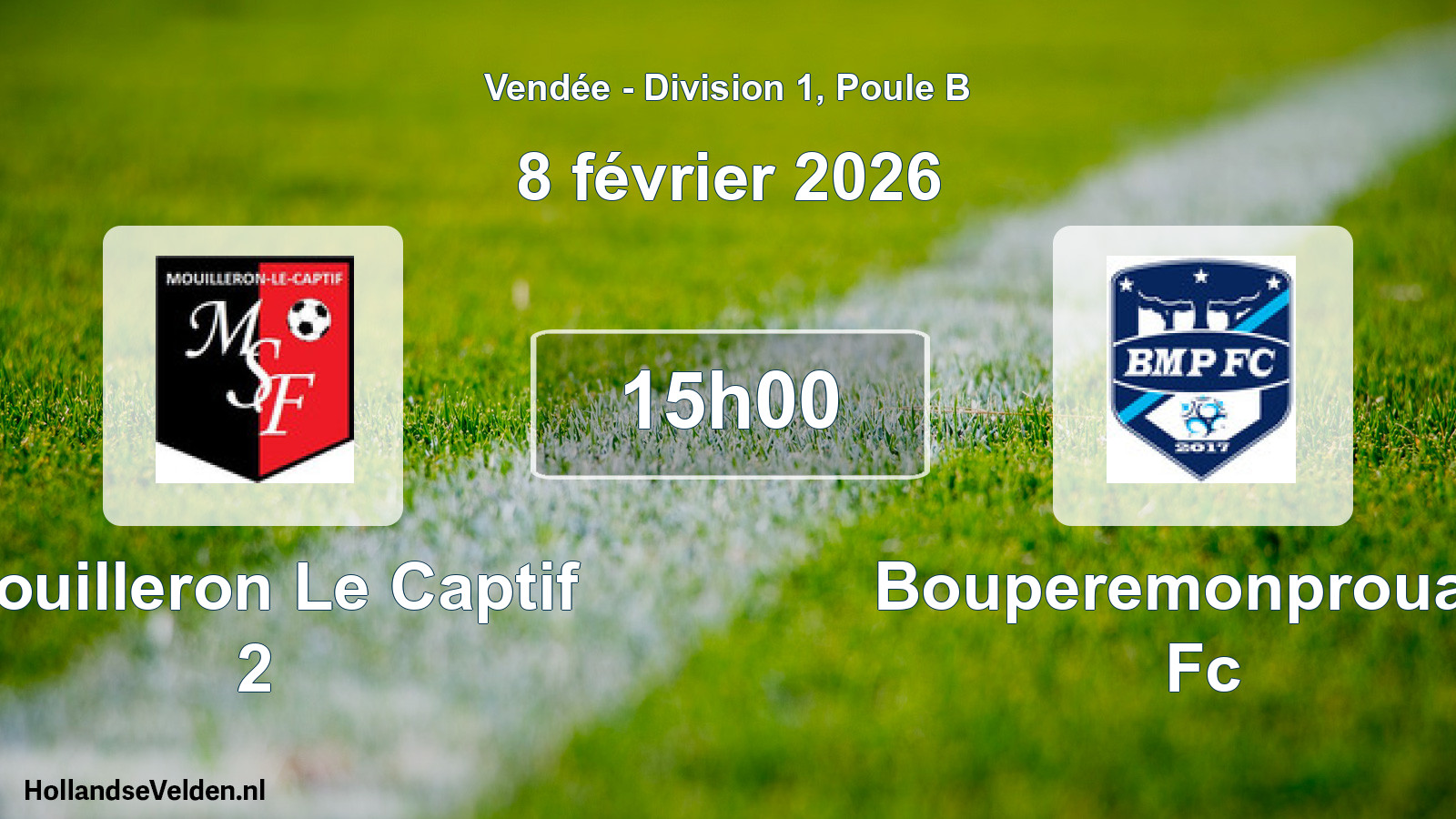 Geplande wedstrijd: Mouilleron Le Captif 2 - Bouperemonprouant Fc (8 février 2026)