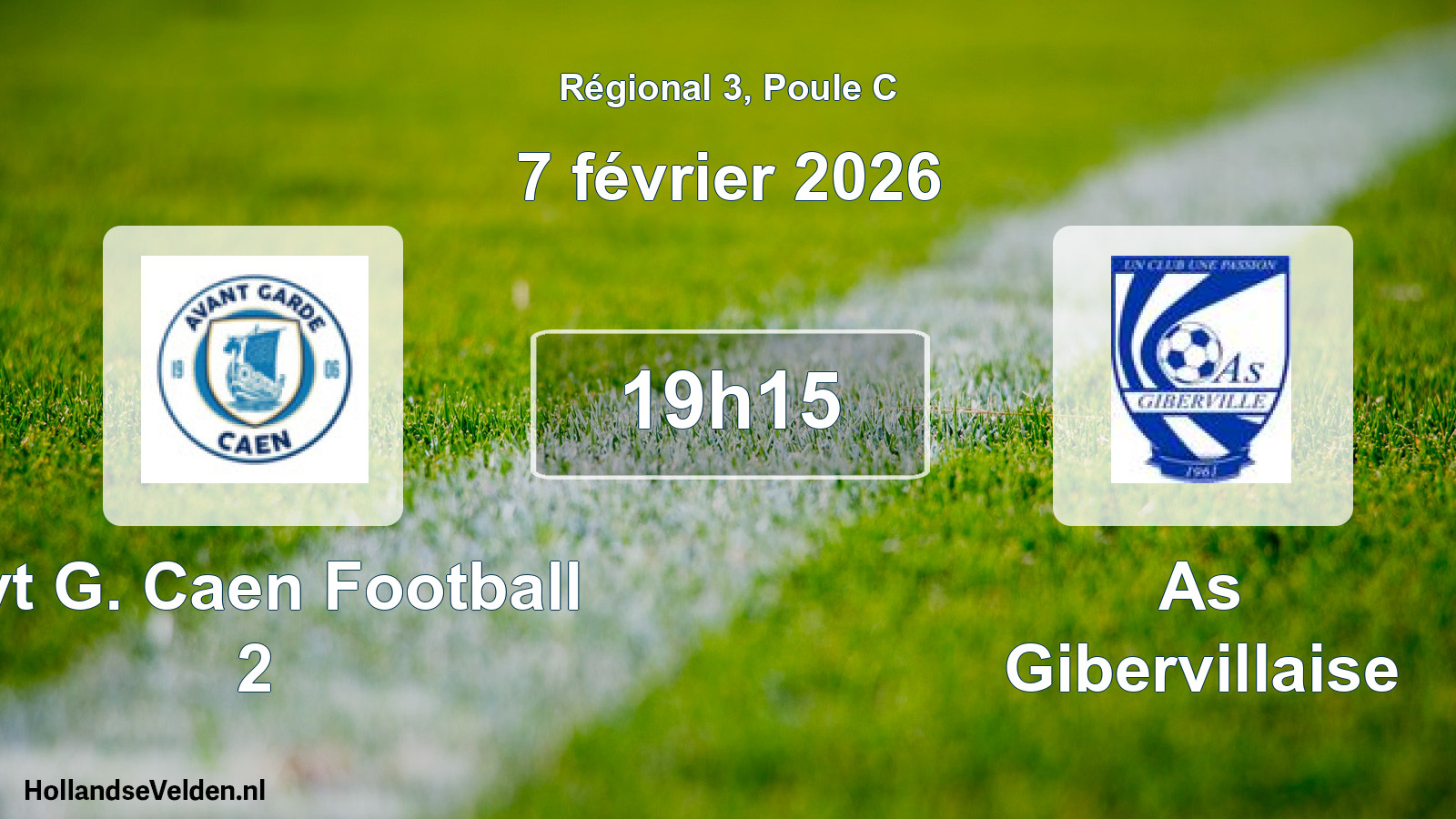 Scheduled Match: Avt G. Caen Football 2 - As Gibervillaise (7 February 2026)