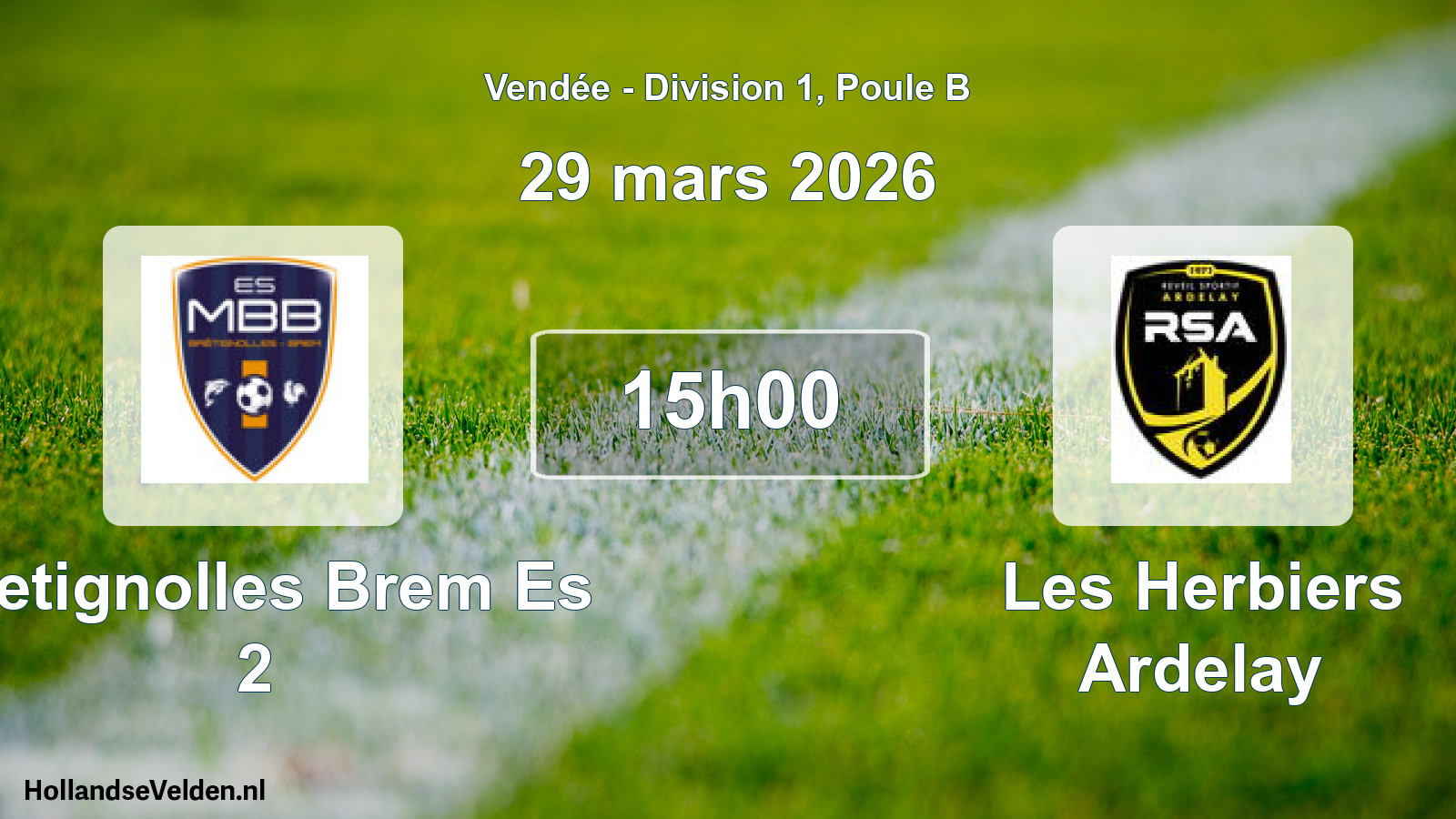 Geplande wedstrijd: Bretignolles Brem Es 2 - Les Herbiers Ardelay (29 mars 2026)