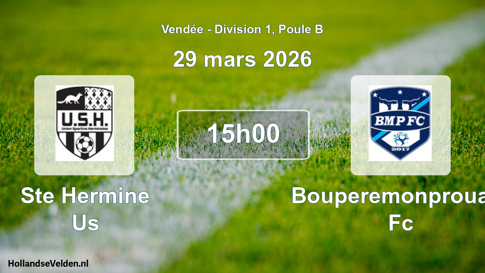 Geplande wedstrijd: Ste Hermine Us - Bouperemonprouant Fc (29 mars 2026)