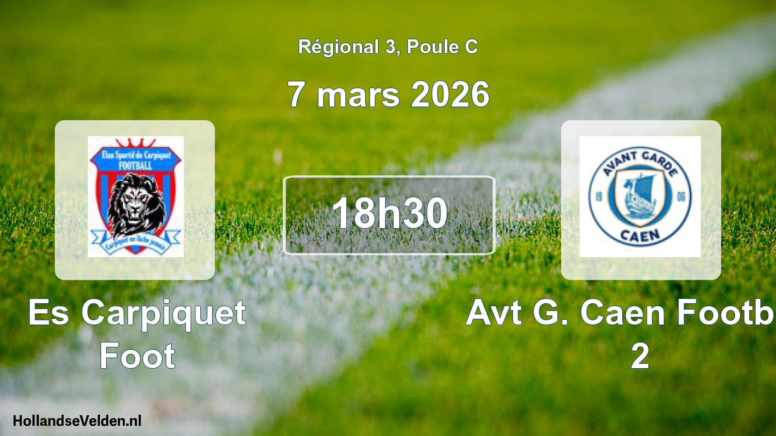 Scheduled Match: Es Carpiquet Foot - Avt G. Caen Football 2 (7 March 2026)