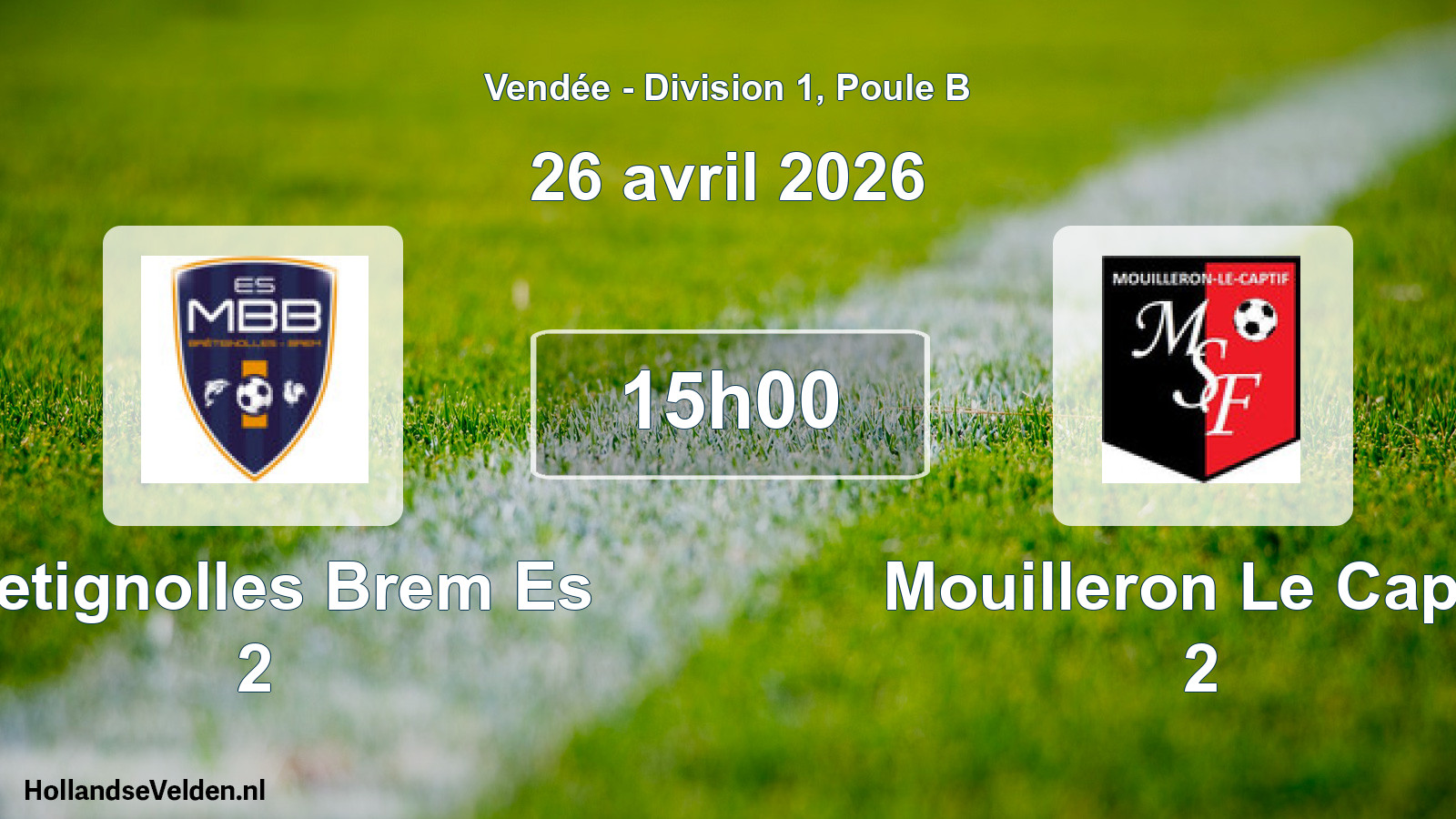 Geplande wedstrijd: Bretignolles Brem Es 2 - Mouilleron Le Captif 2 (26 april 2026)