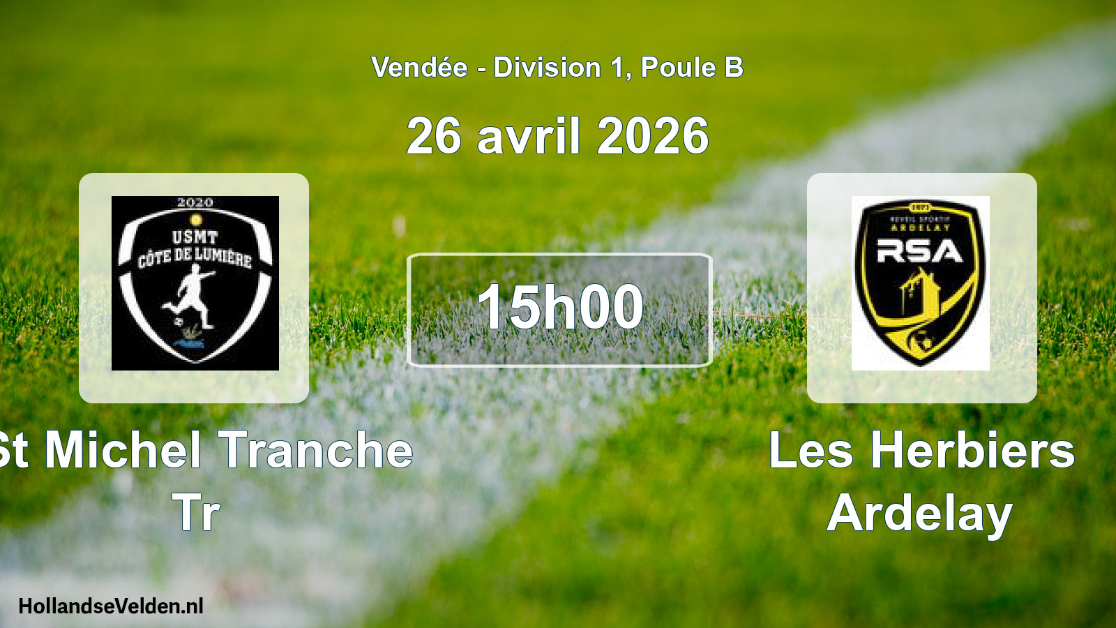 Geplande wedstrijd: St Michel Tranche Tr - Les Herbiers Ardelay (26 april 2026)